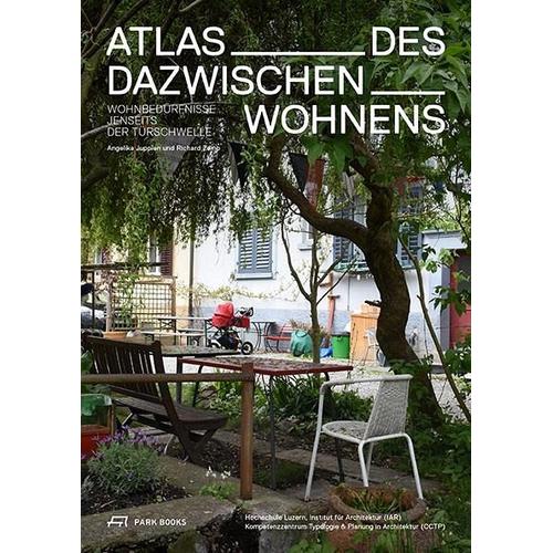 Atlas des Dazwischenwohnens – Angelika Juppien, Richard Zemp