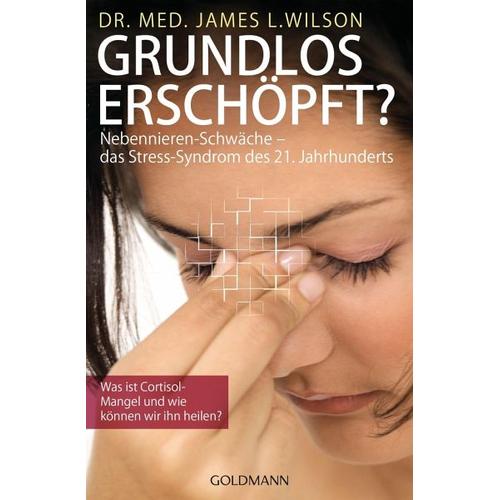 Grundlos erschöpft? – James L. Wilson