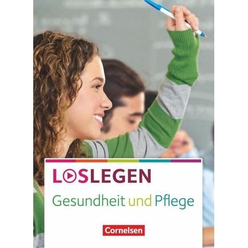 Loslegen – Gesundheit und Pflege. Schülerbuch