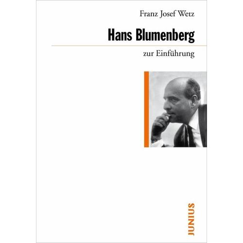 Hans Blumenberg zur Einführung – Josef Wetz