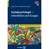 Sozialpsychologie - Interaktion und Gruppe - Dieter Frey, Hans-Werner Bierhoff