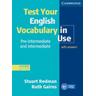 Test your English Vocabulary in Use - Pre-Intermediate and Intermediate. Edition with answers