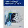 Chest Radiology - Johannes Kirchner