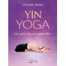 Yin-Yoga - Stefanie Arend