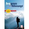 Berggenuss statt Höhenangst - Petra Müssig