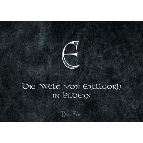 Die Welt von Erellgorh in Bildern (Artbook) – Matthias Teut