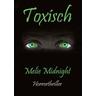 Toxisch - Melie Midnight