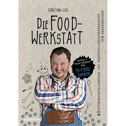 Die Foodwerkstatt – Sebastian Lege