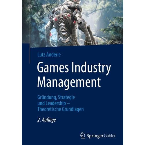 Games Industry Management – Lutz Anderie