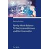 Family-Work-Balance für Rechtsanwältinnen und Rechtsanwälte - Marina Arntzen