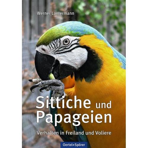 Sittiche und Papageien – Werner Lantermann