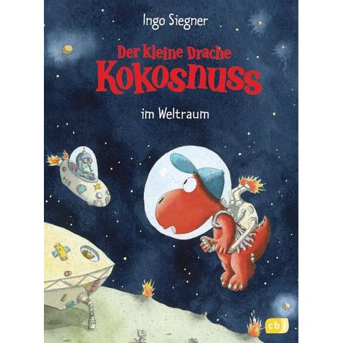 Der kleine Drache Kokosnuss im Weltraum / Die Abenteuer des kleinen Drachen Kokosnuss Bd.17 – Ingo Siegner