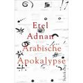 Arabische Apokalypse - Etel Adnan