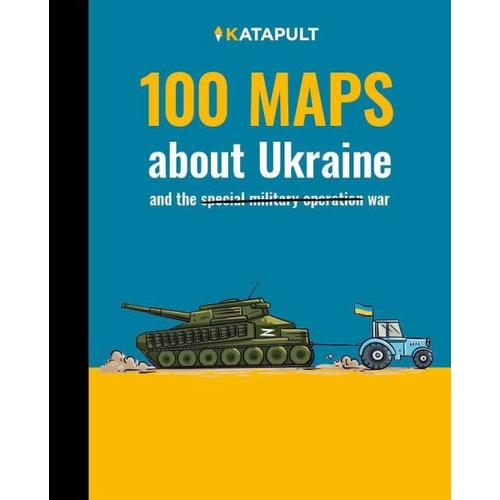 100 maps about Ukraine - Katapult