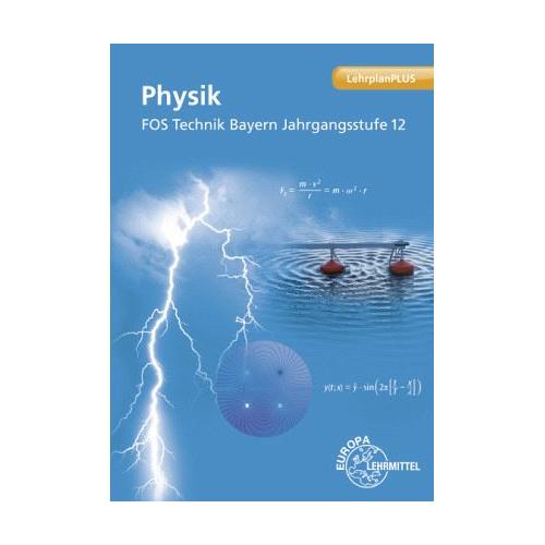 Physik FOS Technik Bayern – Jgst. 12