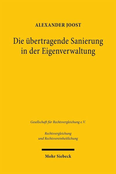Die übertragende Sanierung in der Eigenverwaltung – Alexander Joost