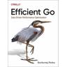 Efficient Go - Bartlomiej Plotka