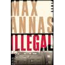 Illegal - Max Annas