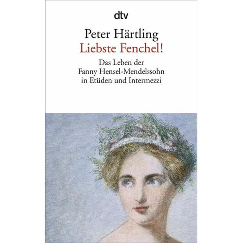 Liebste Fenchel! – Peter Härtling
