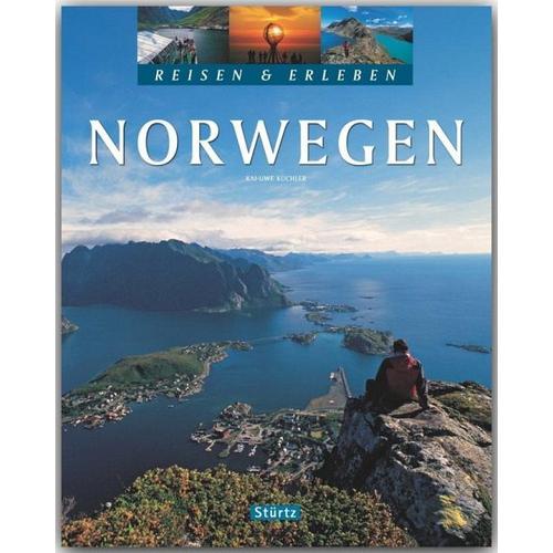 Reisen & Erleben: Norwegen - Kai-Uwe Küchler