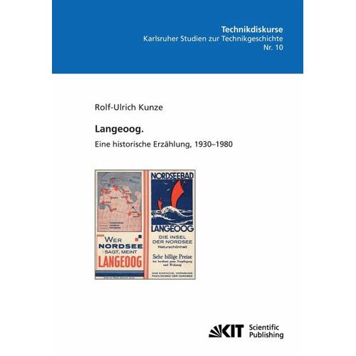 Langeoog. Eine historische Erzählung, 1930-1980 – Rolf-Ulrich Kunze