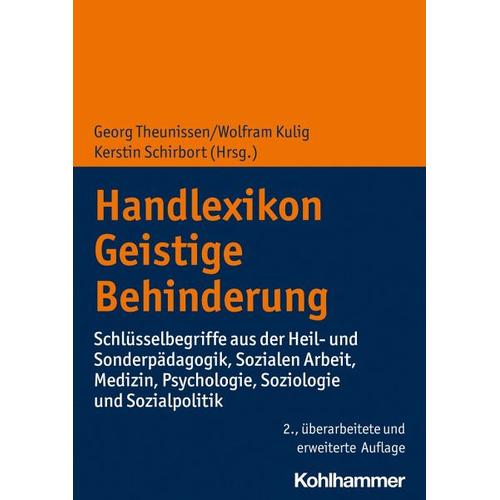 Handlexikon Geistige Behinderung – Georg Herausgegeben:Theunissen, Kerstin Schirbort, Wolfram Kulig