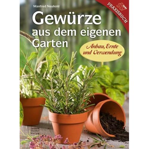 Gewürze aus dem eigenen Garten – Manfred Neuhold