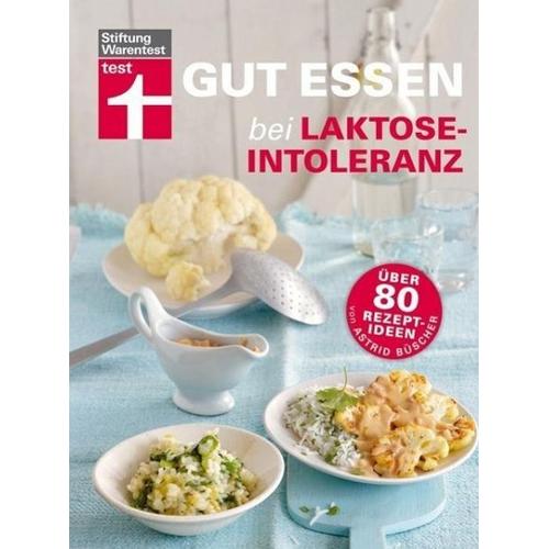 Gut essen bei Laktose-Intoleranz – Astrid Büscher