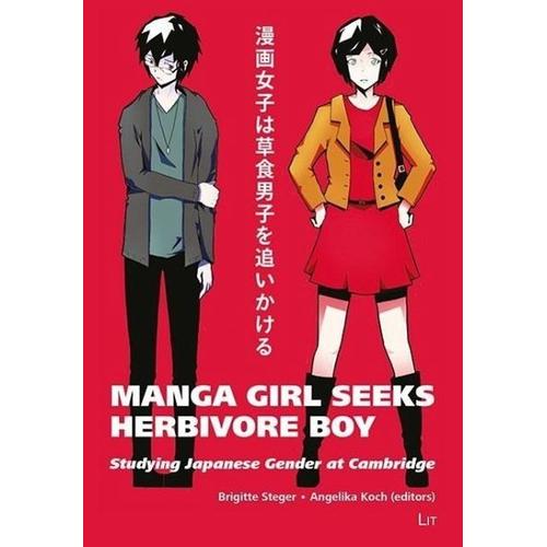 Manga Girl Seeks Herbivore Boy – Brigitte Herausgegeben von Steger, Angelika Koch