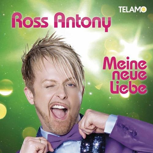 Meine Neue Liebe (CD, 2013) – Ross Antony