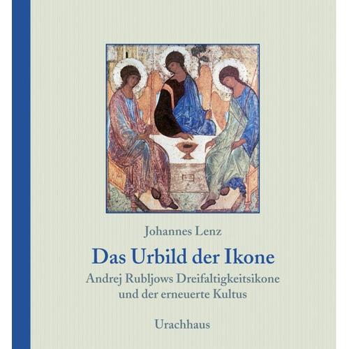 Das Urbild der Ikone – Johannes Lenz