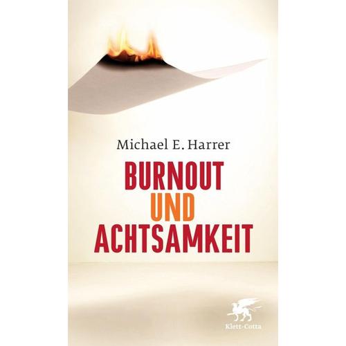Burnout und Achtsamkeit – Michael E. Harrer