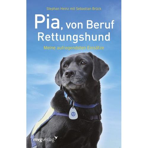 Pia, von Beruf Rettungshund – Heinz Stephan