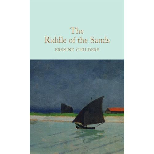 The Riddle of the Sands – Erskine Childers