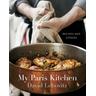 My Paris Kitchen - David Lebovitz