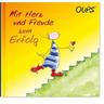 Oups Buch - Mit Herz und Freude zum Erfolg - Kurt Hörtenhuber