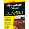 Übungsbuch Gitarre für Dummies, m. Audio-CD - Mark Phillips, Jon Chappell