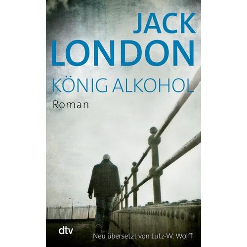 König Alkohol – Jack London