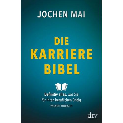 Die Karriere-Bibel – Jochen Mai