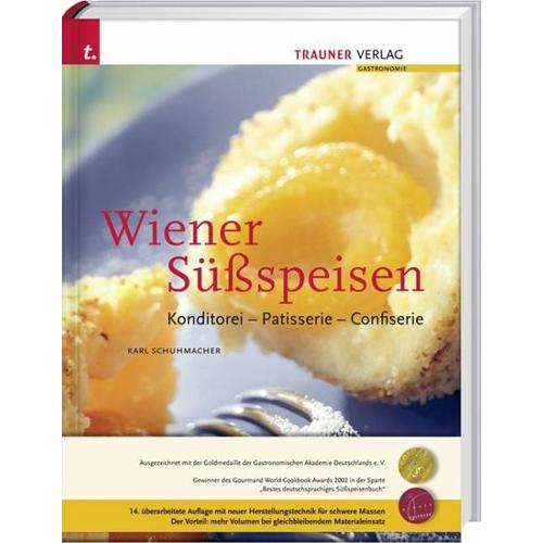 Wiener Süßspeisen, Konditorei – Patisserie – Confiserie – Karl Schuhmacher