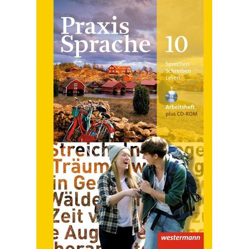 Praxis Sprache. Arbeitsheft 10 mit Lernsoftware. Allgemeine Ausgabe