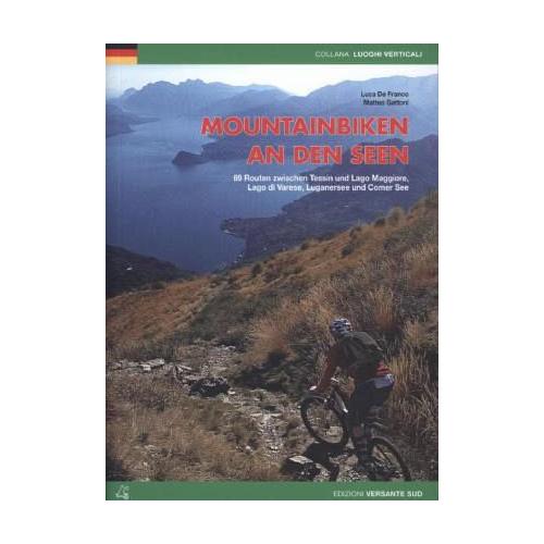 Mountainbiken an den Seen - Luca De Franco, Matteo Gattoni