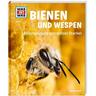 Bienen und Wespen / Was ist was Bd.19 - Alexandra Rigos