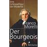 Der Bourgeois - Franco Moretti