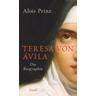 Teresa von Ávila - Alois Prinz