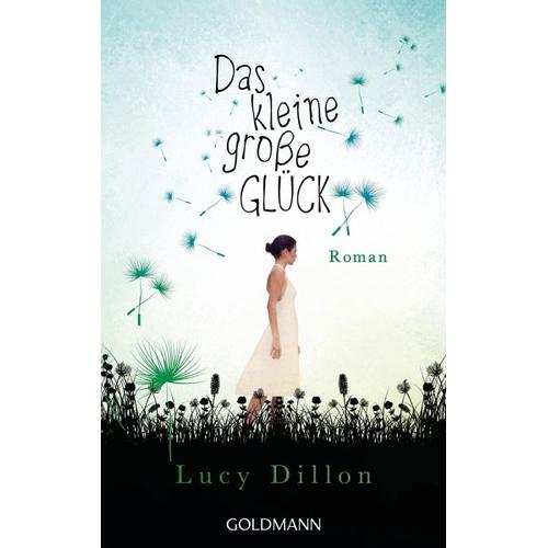 Das kleine große Glück – Lucy Dillon