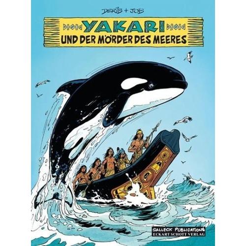 Yakari und der Mörder des Meeres / Yakari Bd.38 - Job
