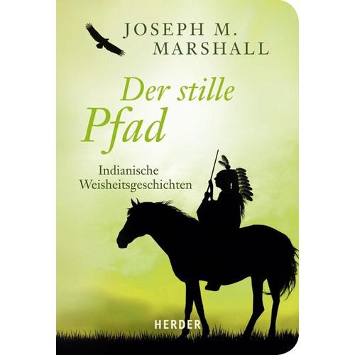 Der stille Pfad – Joseph M. Marshall