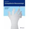 Expertise Orthopädische Rheumatologie - Stefan Rehart, Stefan Sell