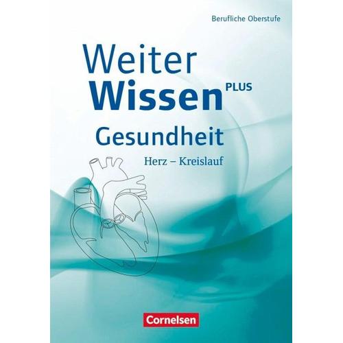 WeiterWissen Gesundheit: Herz-Kreislauf